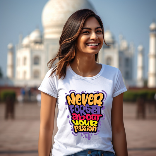 Never Forget Your Passion F T-Shirt